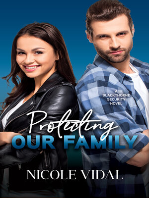 cover image of Protecting Our Family